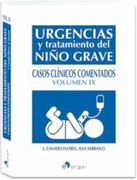 Urgencias y tratamiento del niño grave: Casos clínicos comentados, volumen IX - Casado / Serrano