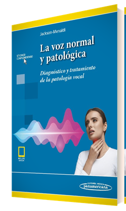 LA VOZ NORMAL Y PATOLOGICA Diagnóstico y tratamiento de la patología vocal  (incluye versión digital) - Jackson-Menaldi