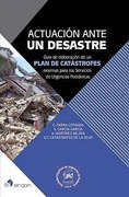Actuación ante un Desastre. Guía de Elaboración de un Plan de Catástrofes Externas para los Servicios de Urgencias Pediátrica - Parra
