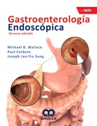 Gastroenterología Endoscópica 3ed + E-Book - Michael Wallace
