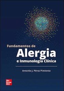 Fundamentos de Alergia e Inmunología Clínica - Pérez Pimiento