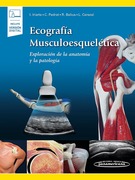 ECOGRAFIA MUSCULOESQUELETICA Exploración de la Anatomía y la Patología - Iriarte