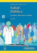 SALUD PUBLICA Conceptos, Aplicaciones y Desafíos 3ed - Malagón / Londoño Reynales
