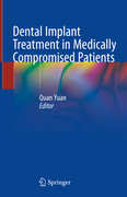 Dental Implant Treatment in Medically Compromised Patients -  Quan Yuan