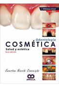 Odontología cosmética. Salud y estética 3ed -Nocchi