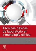 Técnicas Básicas de Laboratorio en Inmunología Clínica - Robert Rich
