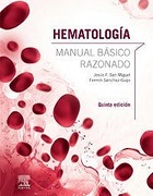 HEMATOLOGIA Manual Básico Razonado 5ED - San Miguel