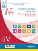 MÓDULO IV. TÉCNICAS DE RADIOLOGÍA CONVENCIONAL (incluye versión digital) - SERAM