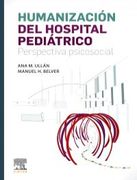 Humanización del hospital pediátrico. Perspectiva psicosocial Ullán / Belver