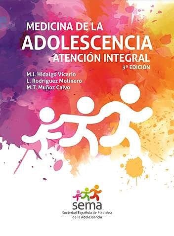 Medicina de la adolescencia 3ed - Hidalgo / Rodríguez Molinero / Muñoz Calvo