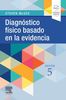 Diagnóstico físico basado en la evidencia, 5ª ed./ Steven McGee