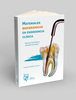 Materiales biocerámicos en endodoncia clínica -  Drukteinis / Camilleri