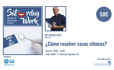 Saturday Work ¿Cómo resolver casos clínicos? Dr Oteo