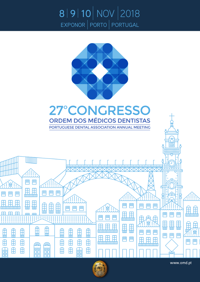 27 Congresso Anual da Ordem dos Médicos Dentistas - OMD 2018 Porto
